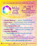 ? 67. MEZINÁRODNÍ FESTIVAL OSOBNÍHO ROZVOJE MILUJ SVŮJ ŽIVOT - víkend 12.-13.7.2025 v Plzni v Akademii hotelnictví a cestovního ruchu ?